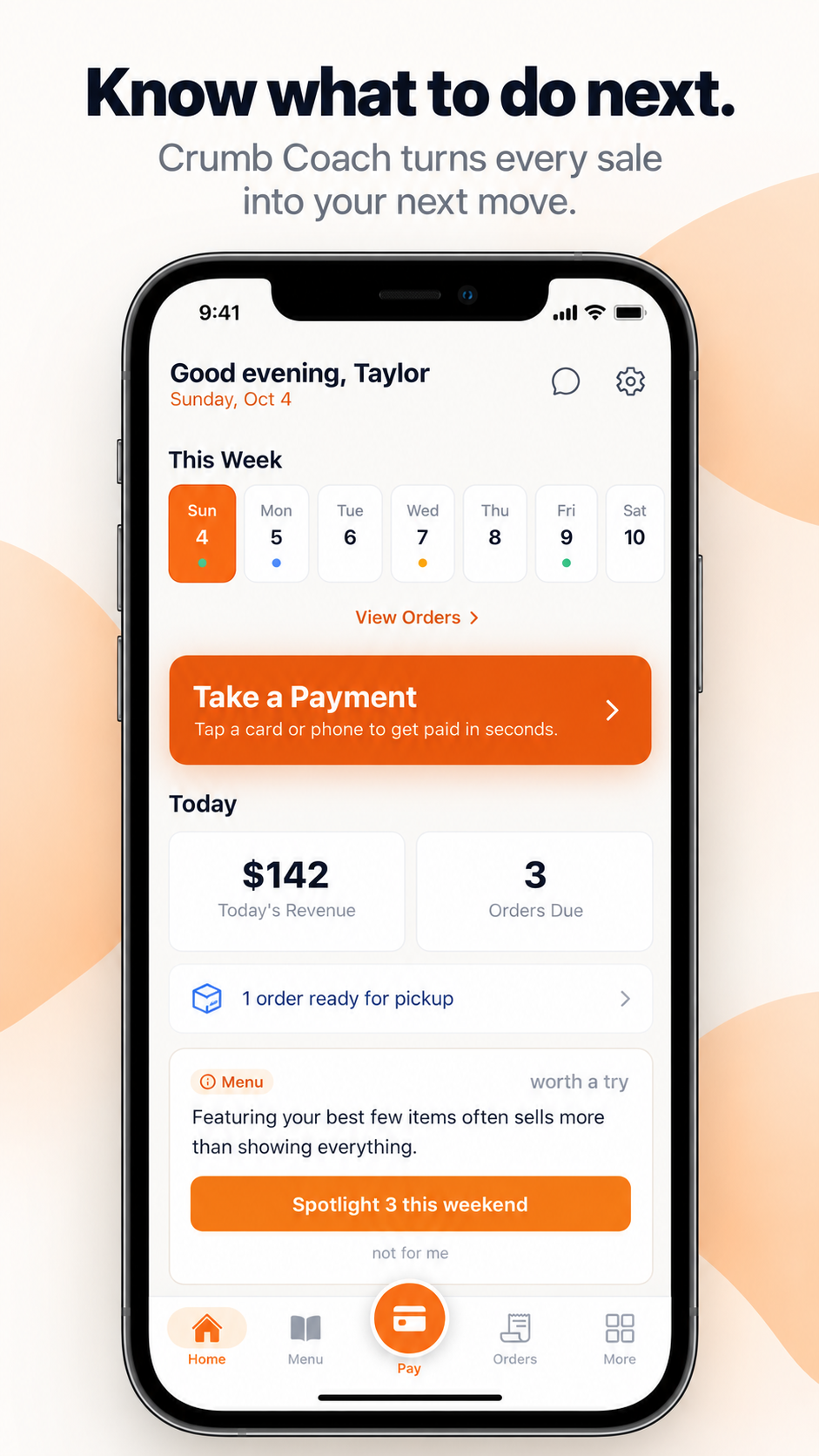 Crumb Coach home screen showing today's revenue, orders due, and a recommended next action